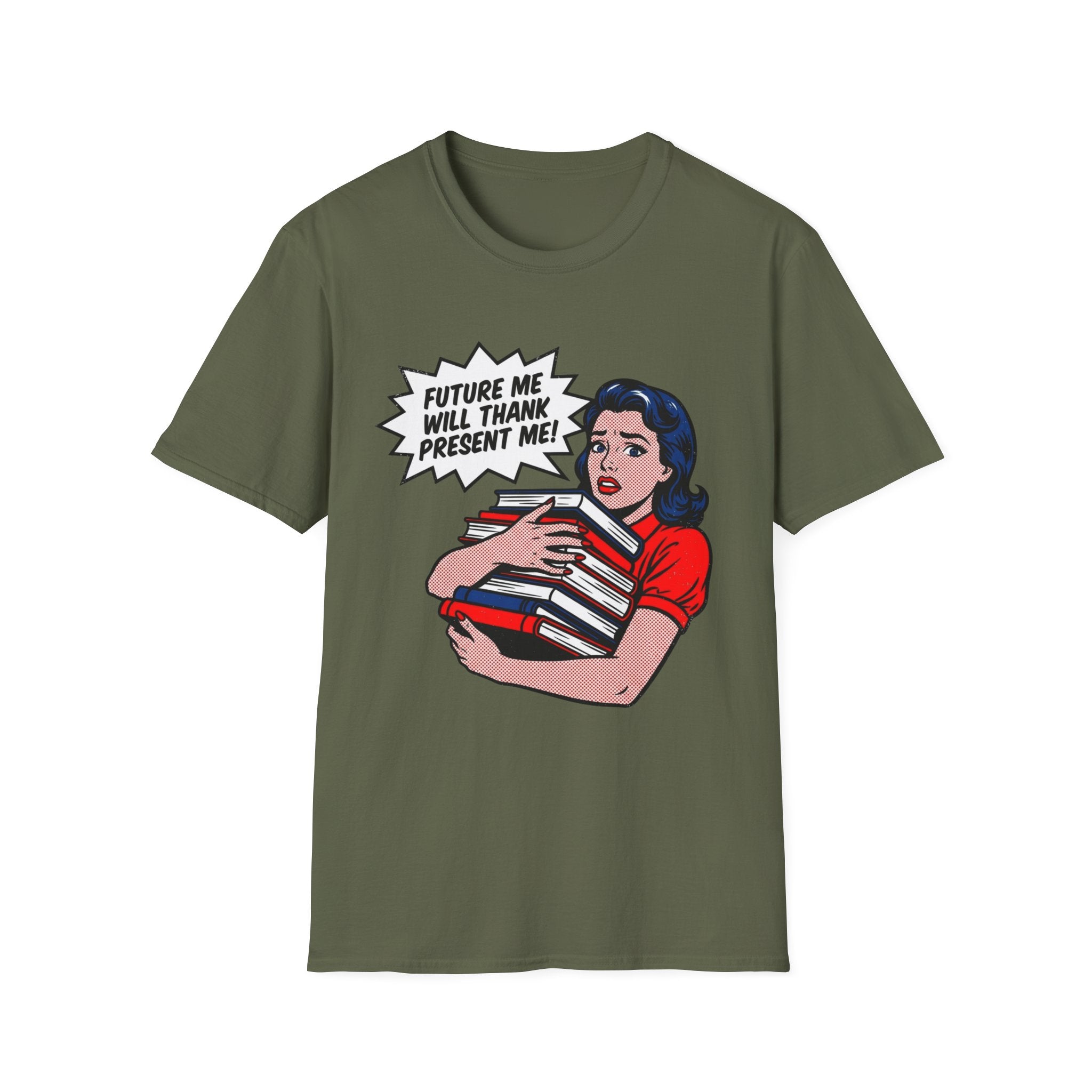 Future Me Will Thank Present Me T-Shirt