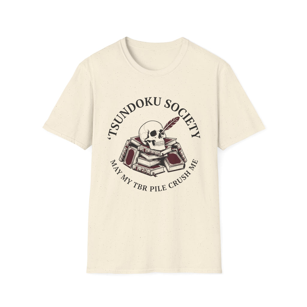 Tsundoku Society May My TBR Crush Me T-Shirt