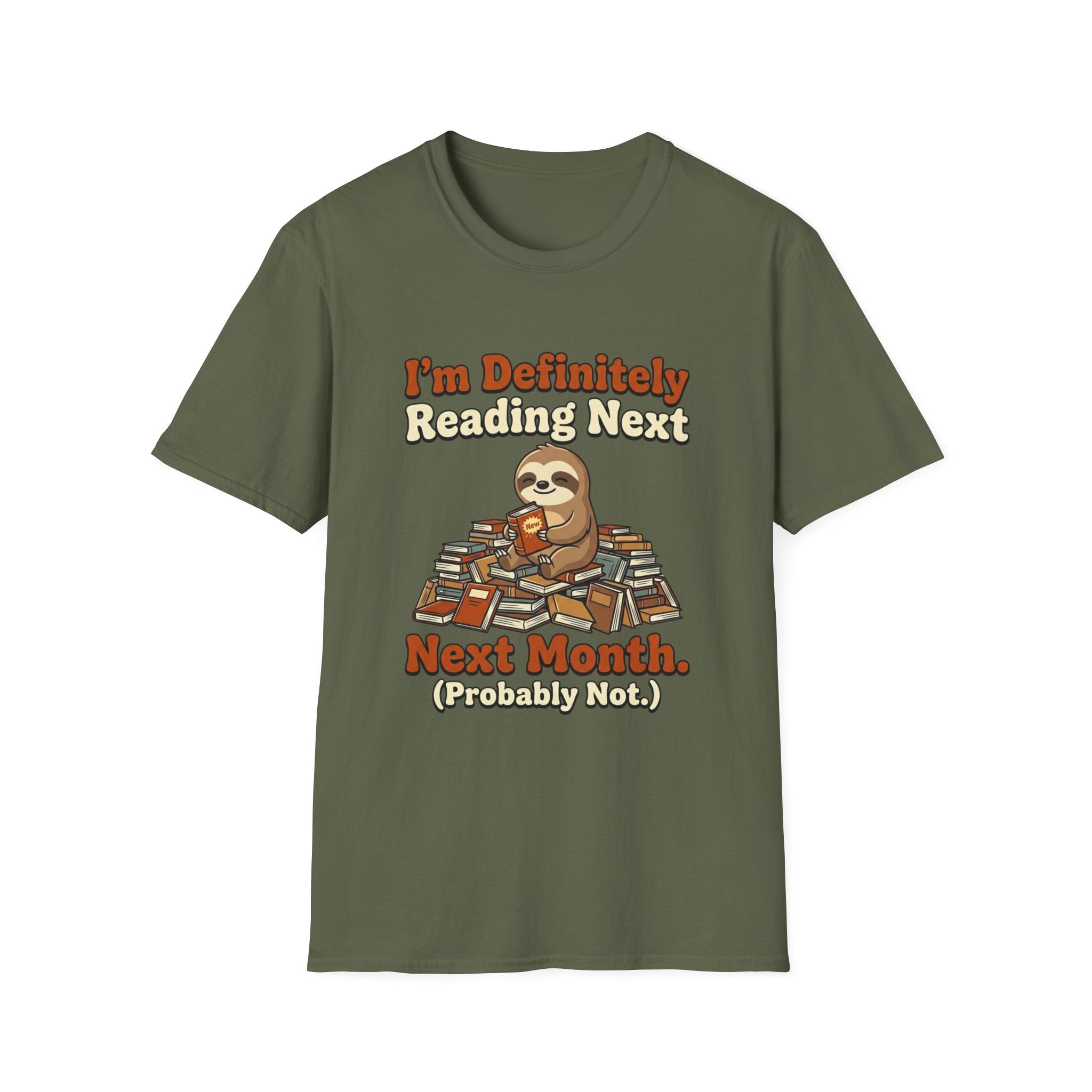 I'm Definitely Reading Next Month Probably Not T-Shirt