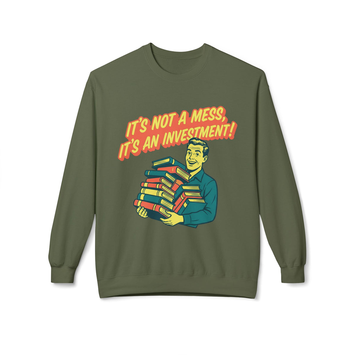 Investment Sweatshirt