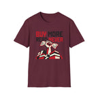 Buy More Read Never T-Shirt