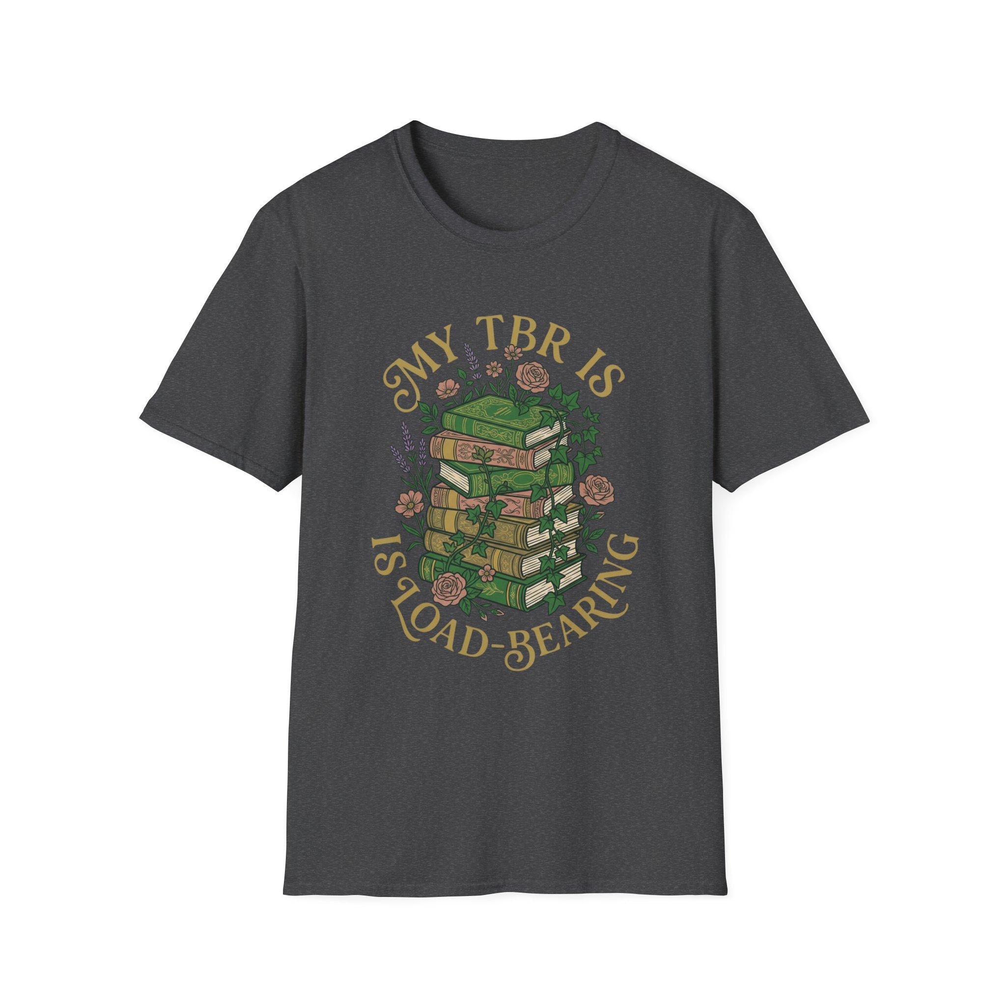 My TBR Is Load-Bearing T-Shirt
