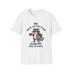 Me Read Current Book Also Me Buy 12 More T-Shirt