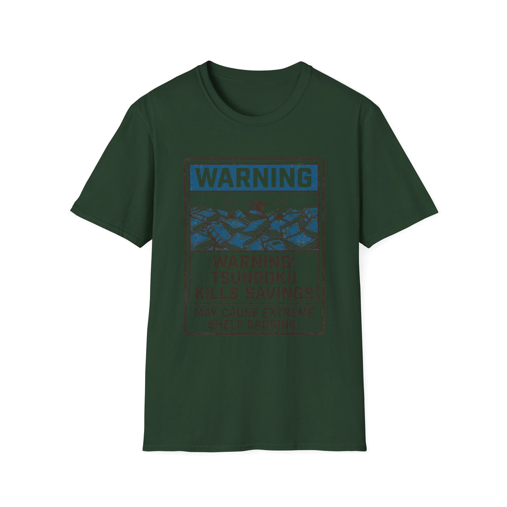 Warning Tsundoku Kills Savings T-Shirt