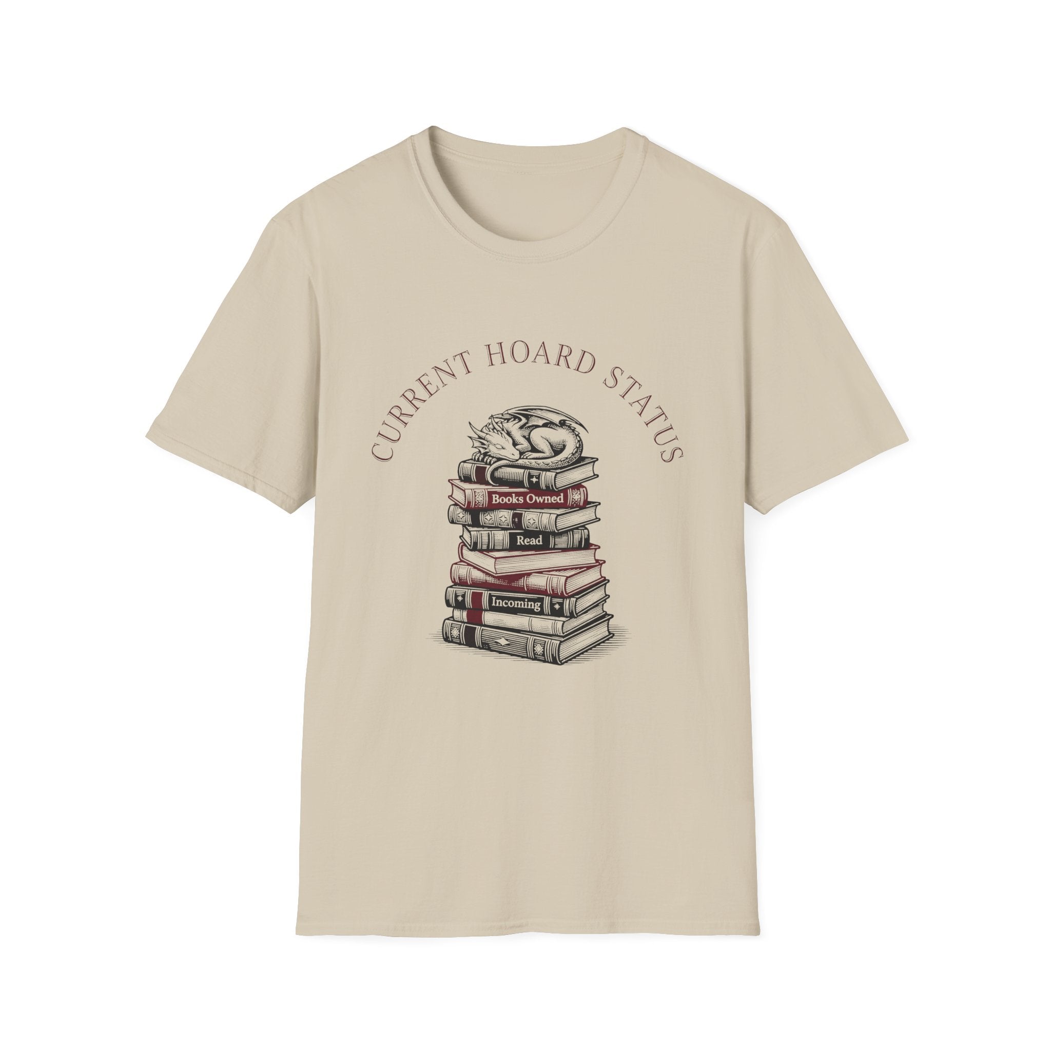 Current Hoard Status T-Shirt