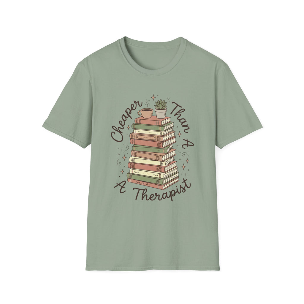 Cheaper Than A Therapist T-Shirt