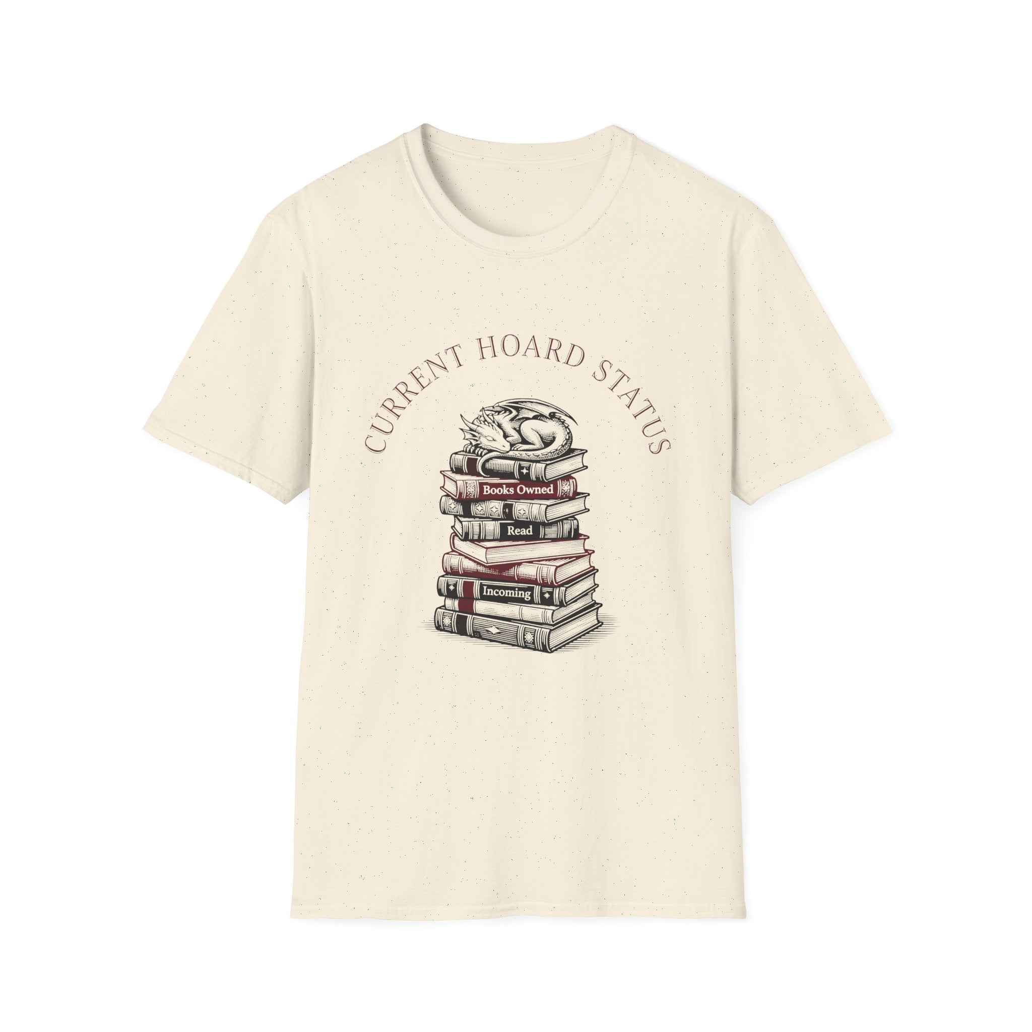 Current Hoard Status T-Shirt