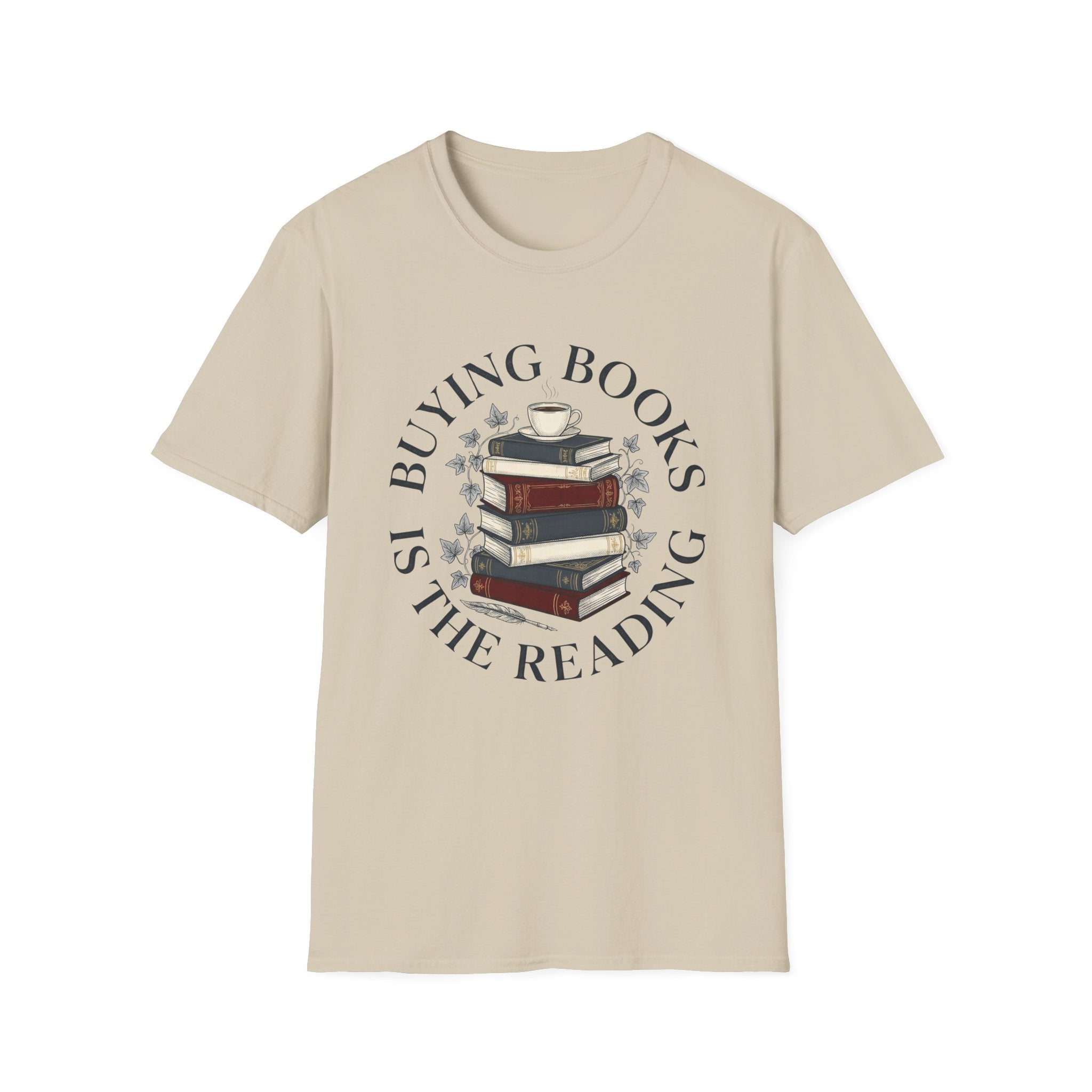 Buying Books Is The Reading T-Shirt