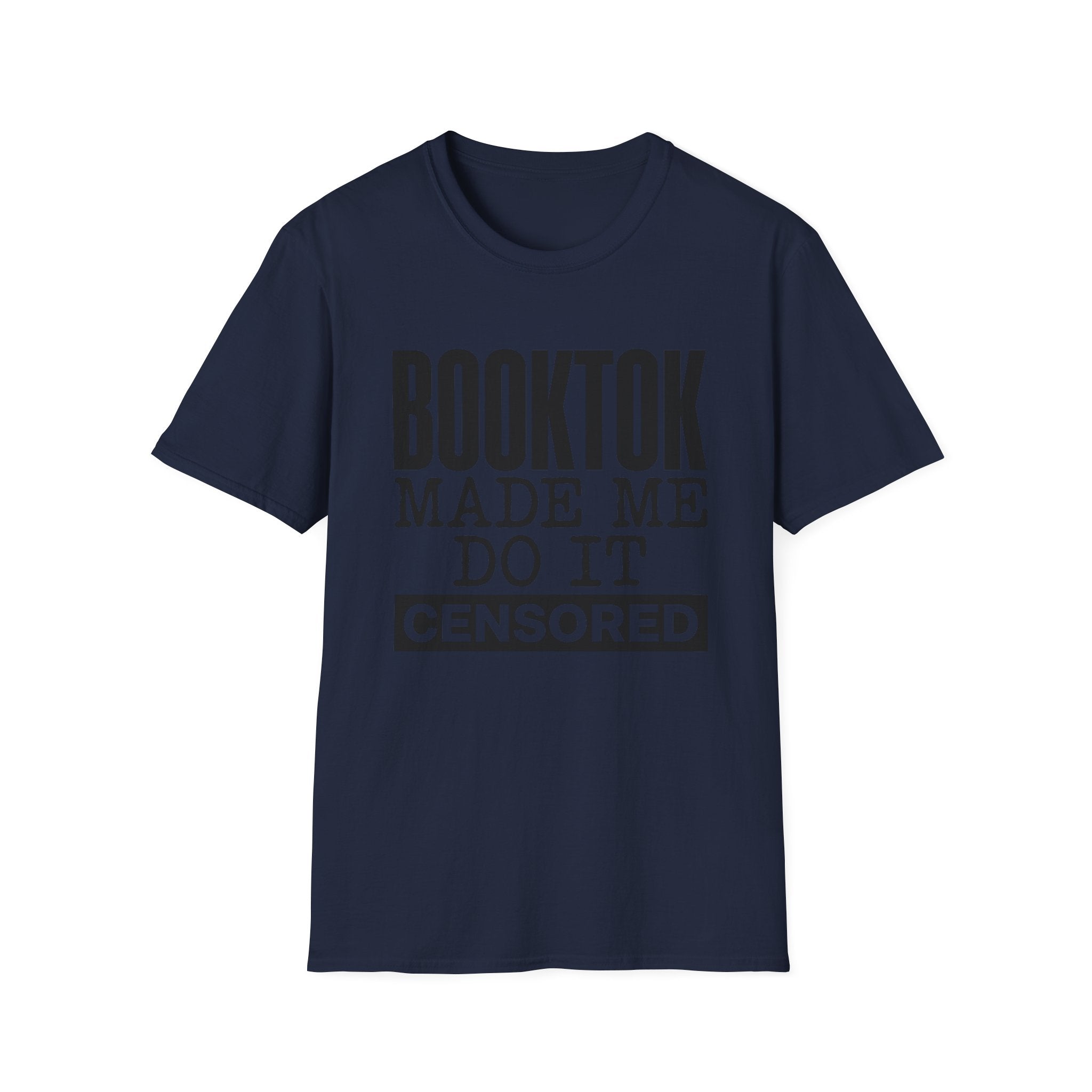 BookTok Made Me Do It Censored T-Shirt