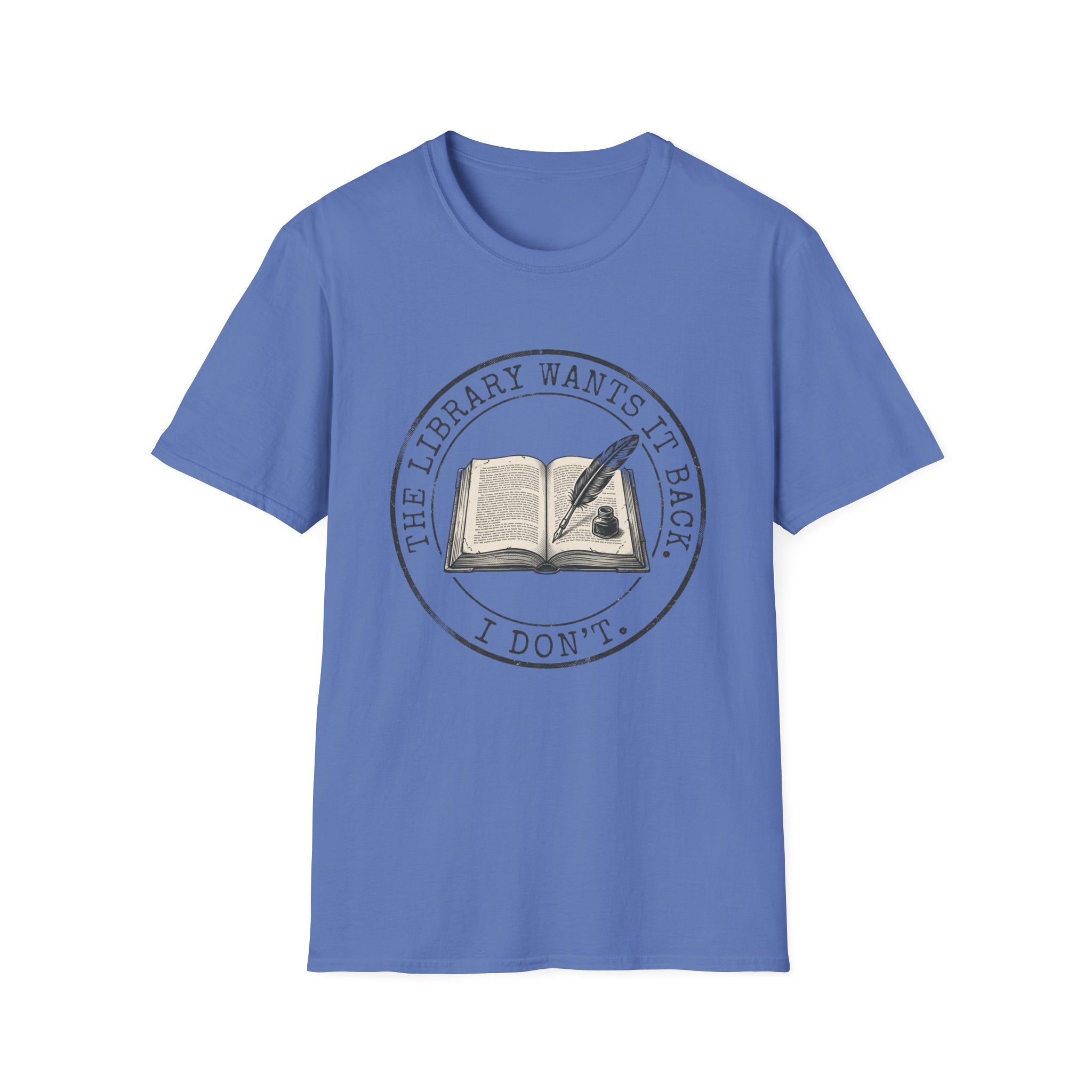 The Library Wants It Back I Don't T-Shirt