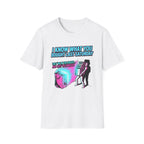 I Know What You Bought Last Saturday T-Shirt