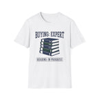Buying Expert Reading In Progress T-Shirt