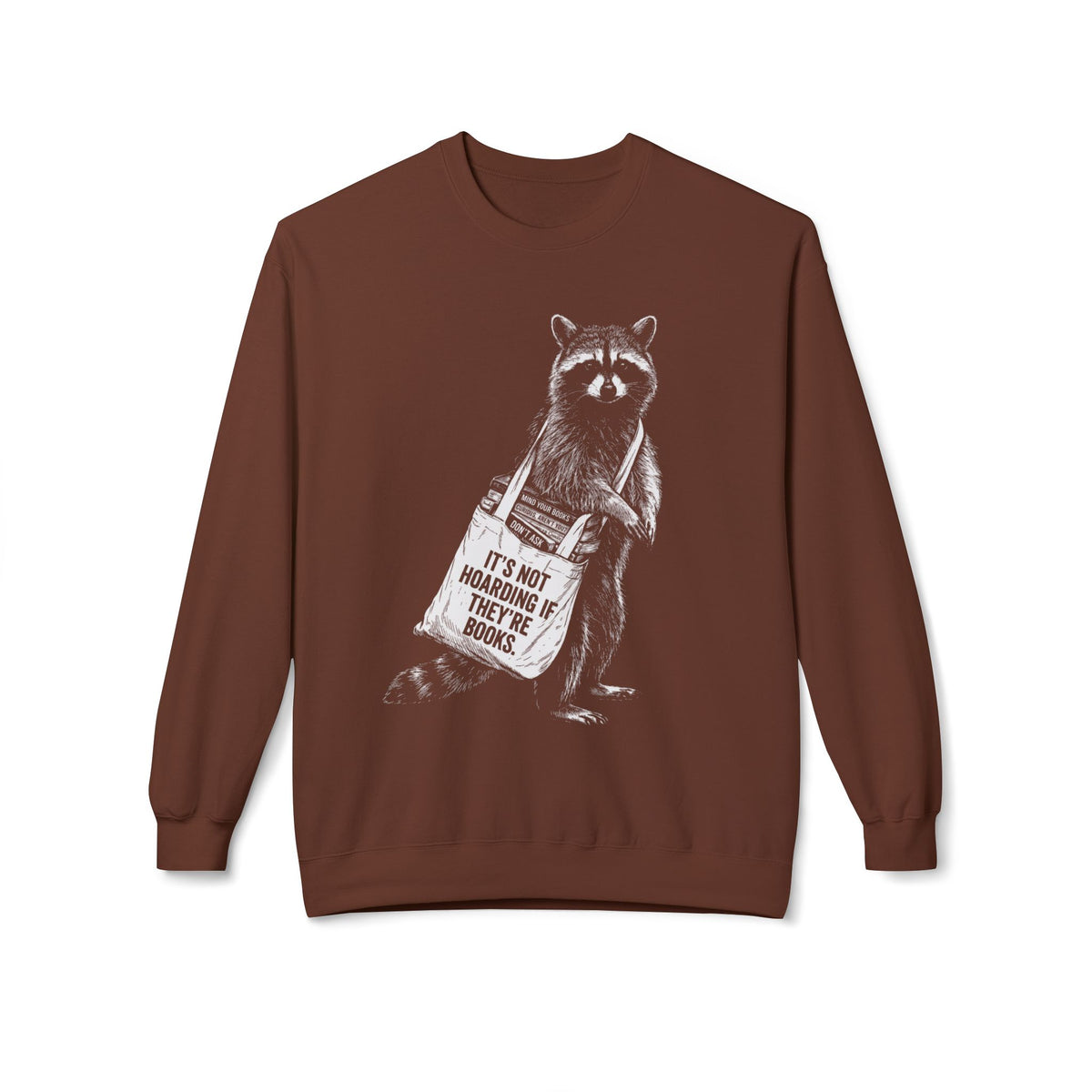 Raccoon Hoarder Sweatshirt