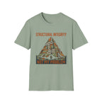 Structural Integrity Not My Problem T-Shirt
