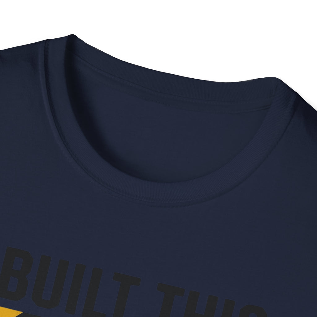 I Built This Don't Touch It T-Shirt