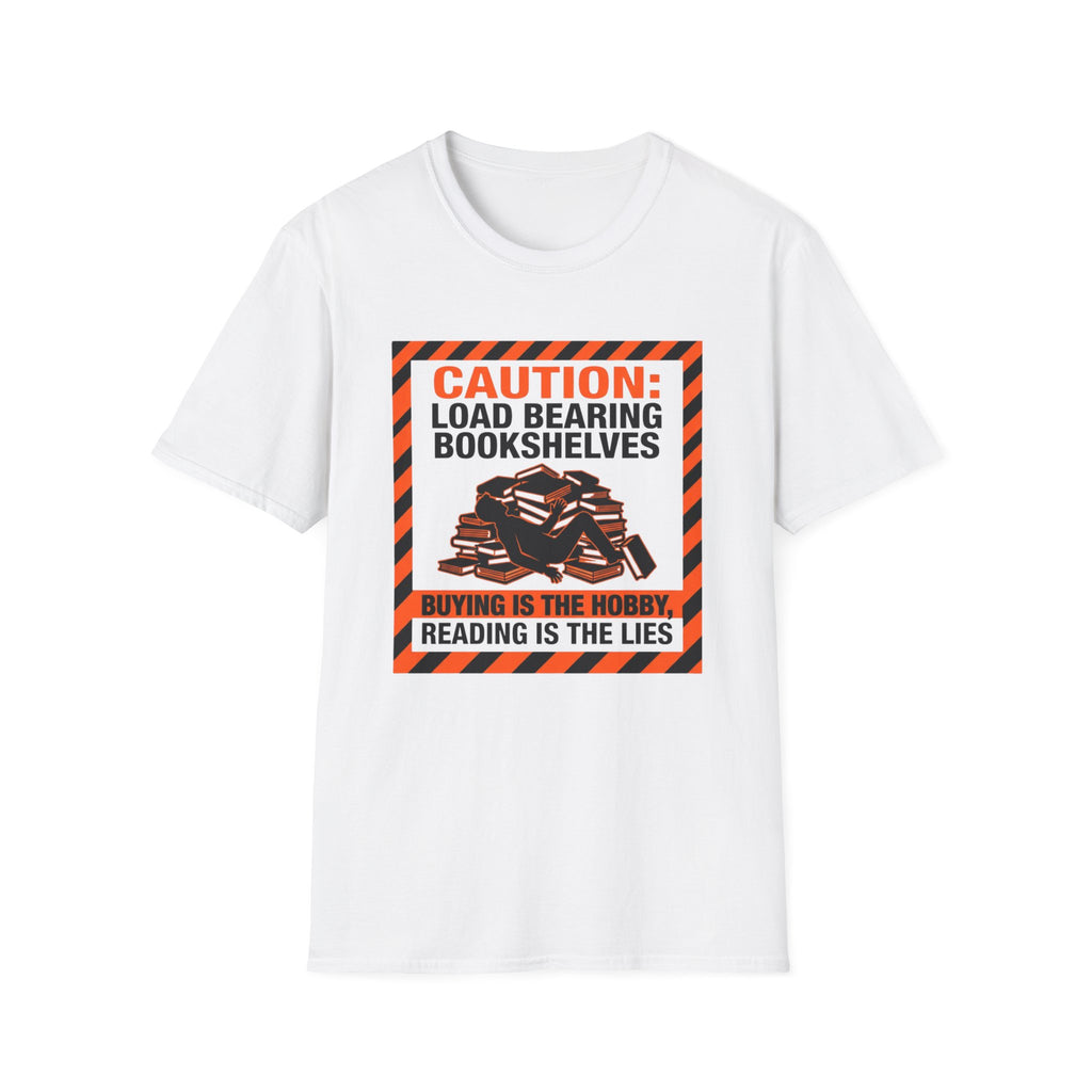 Caution Load Bearing Bookshelves T-Shirt