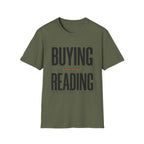 Buying Versus Reading Two Distinct Hobbies T-Shirt