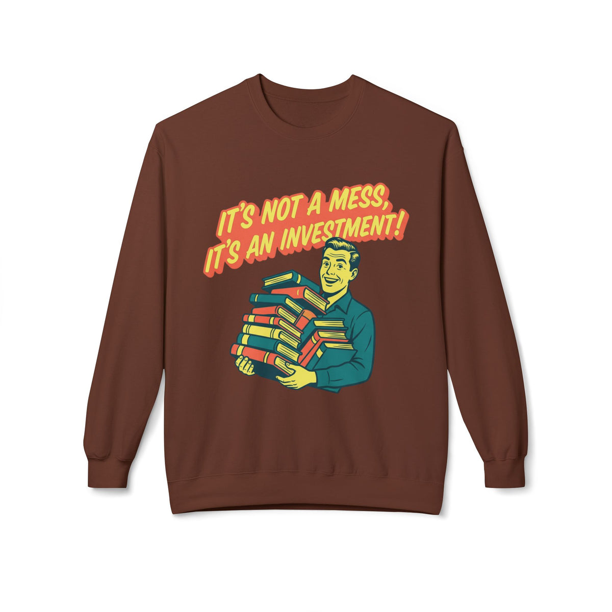 Investment Sweatshirt