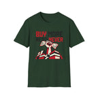 Buy More Read Never T-Shirt
