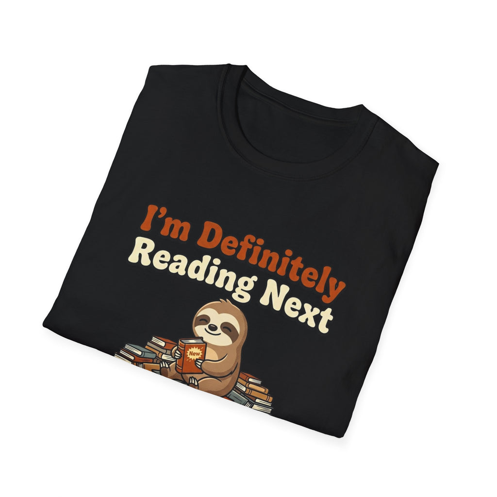 I'm Definitely Reading Next Month Probably Not T-Shirt