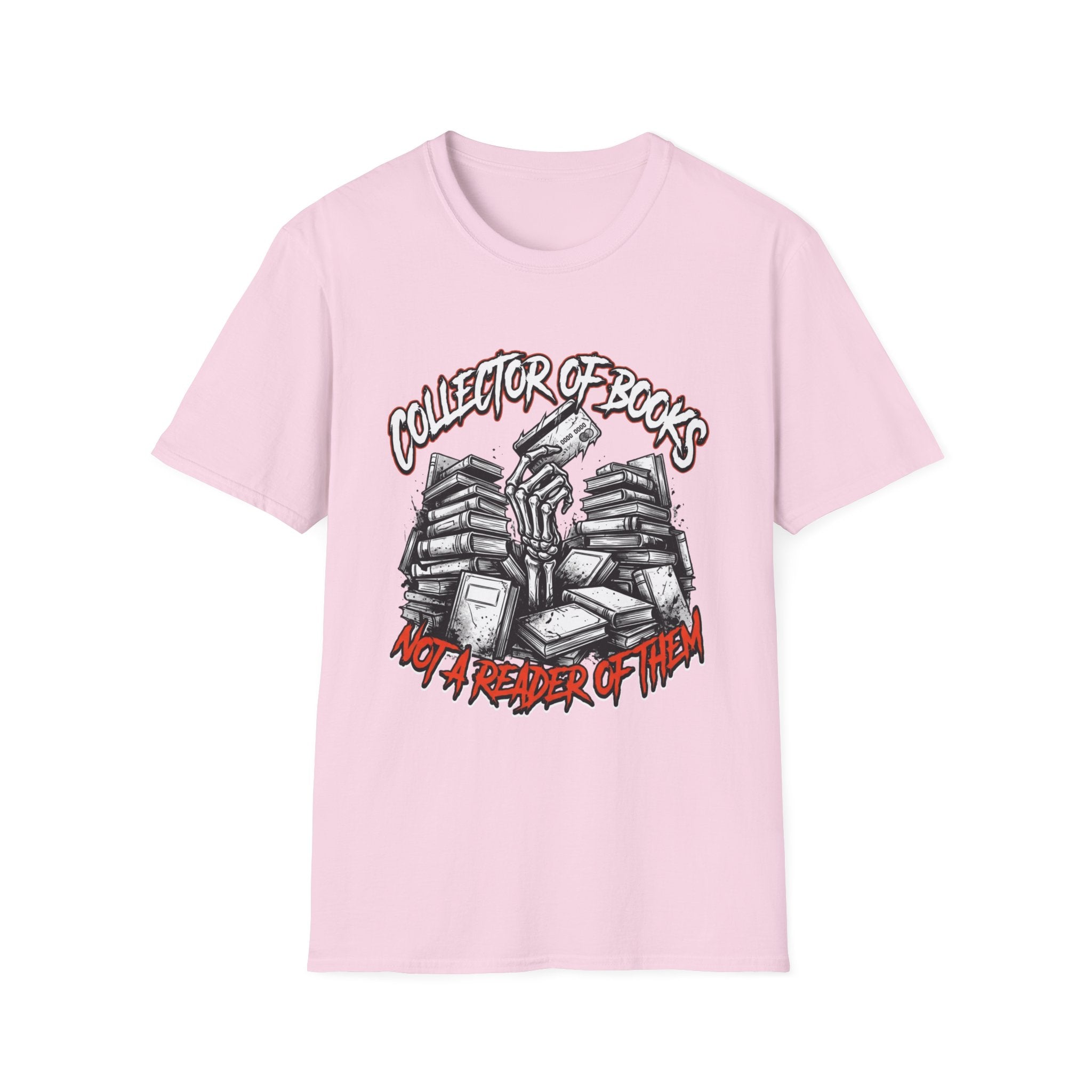 Collector Of Books Not A Reader T-Shirt