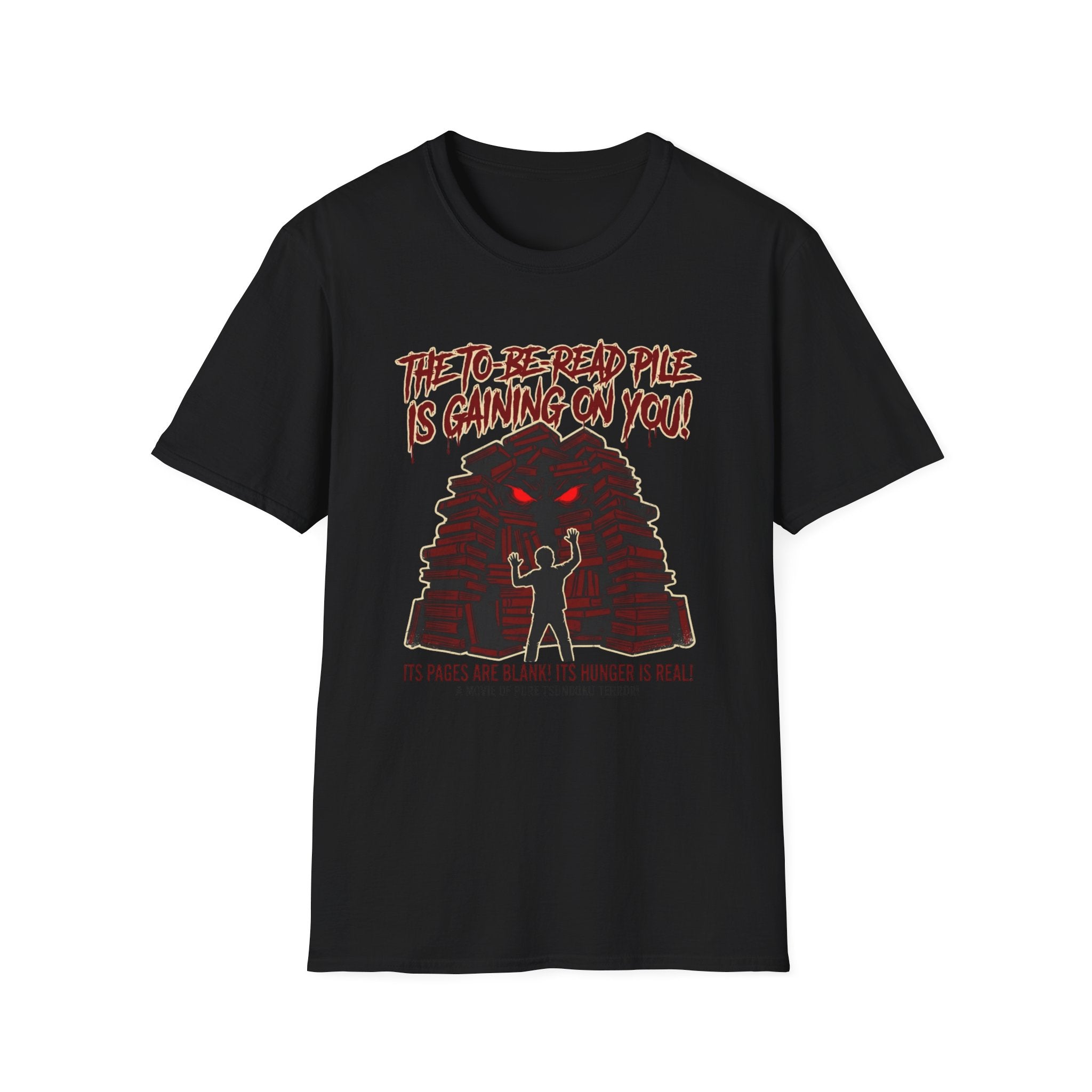 The TBR Pile Is Gaining On You T-Shirt