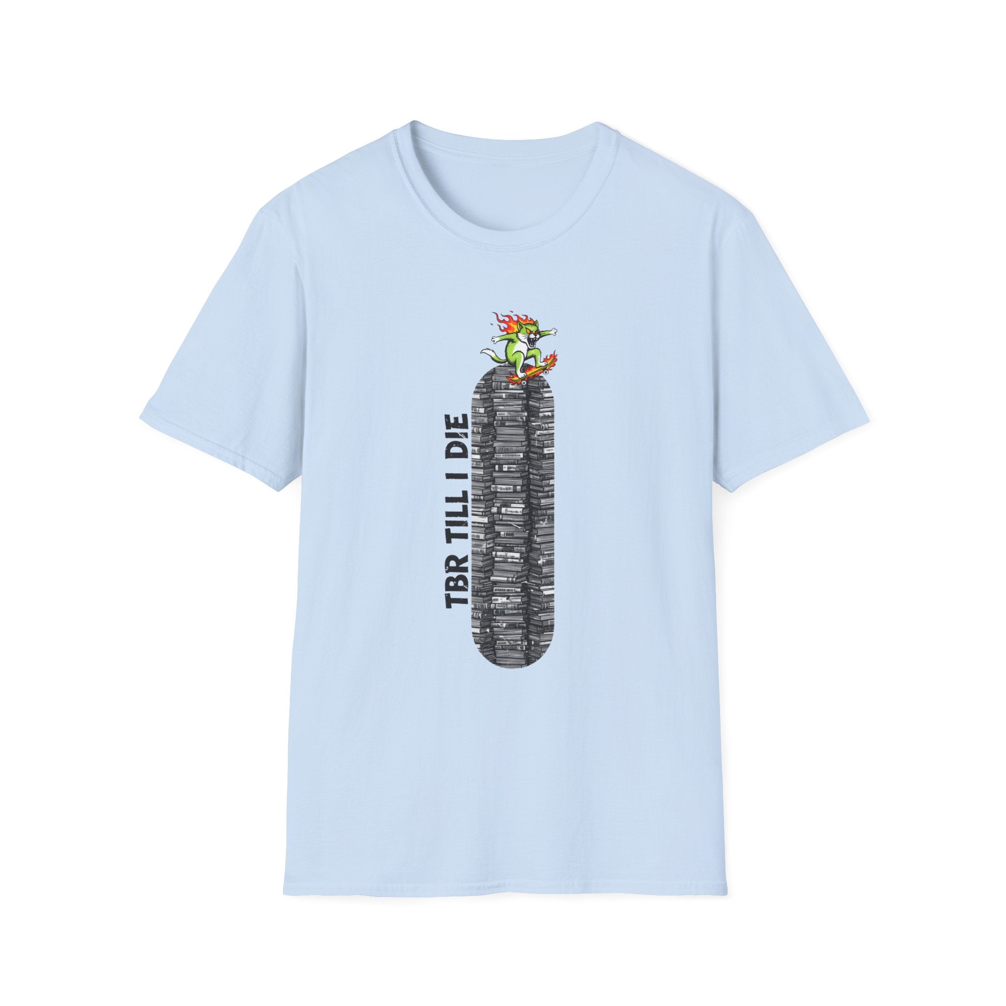 TBR Till I Die T-Shirt