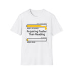 Acquiring Faster Than Reading T-Shirt