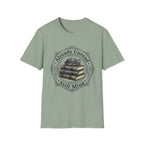 Already Unread Still Mine T-Shirt