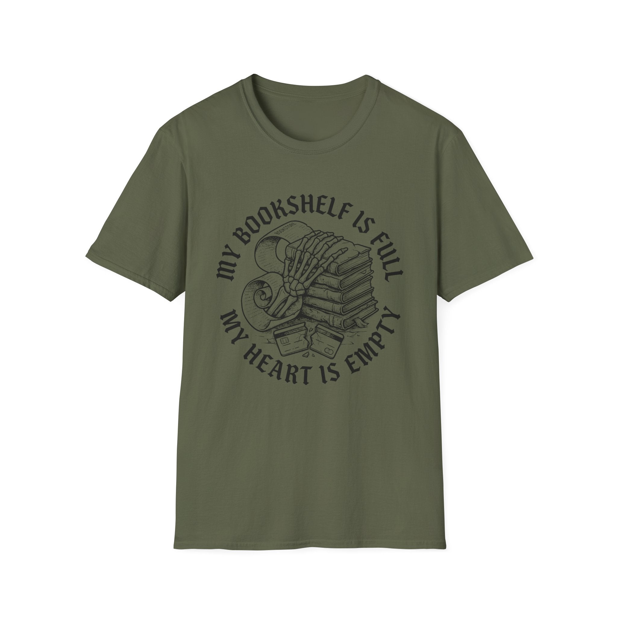 My Bookshelf Is Full My Heart Is Empty T-Shirt