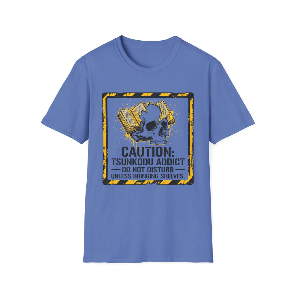 Caution Tsundoku Addict Do Not Disturb T-Shirt