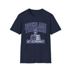 Books Are Trophies Act Accordingly T-Shirt