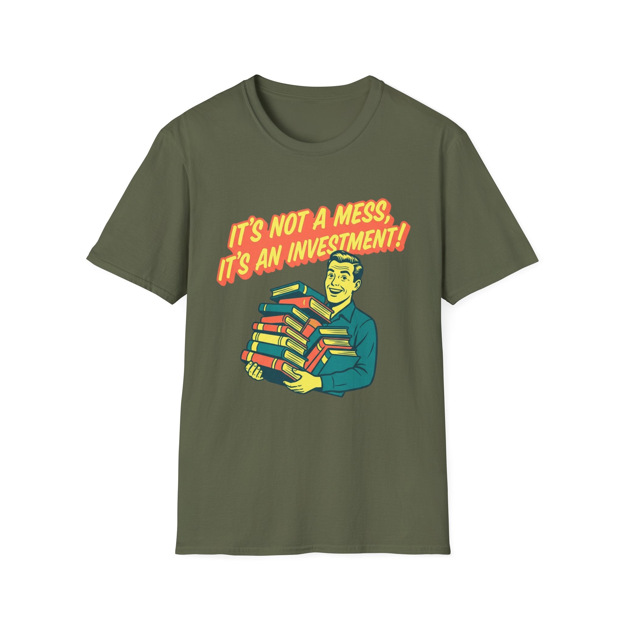 It's Not A Mess It's An Investment T-Shirt