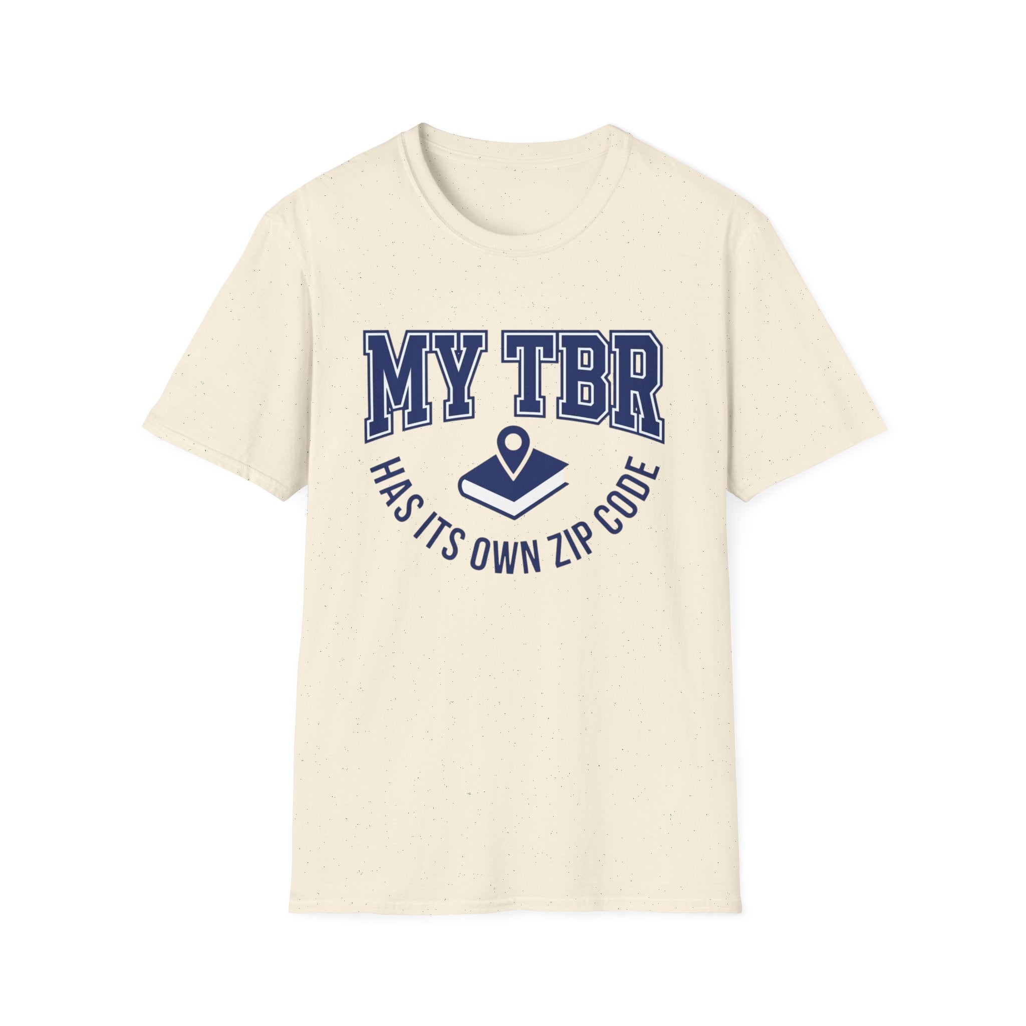 My TBR Has Its Own Zip Code T-Shirt