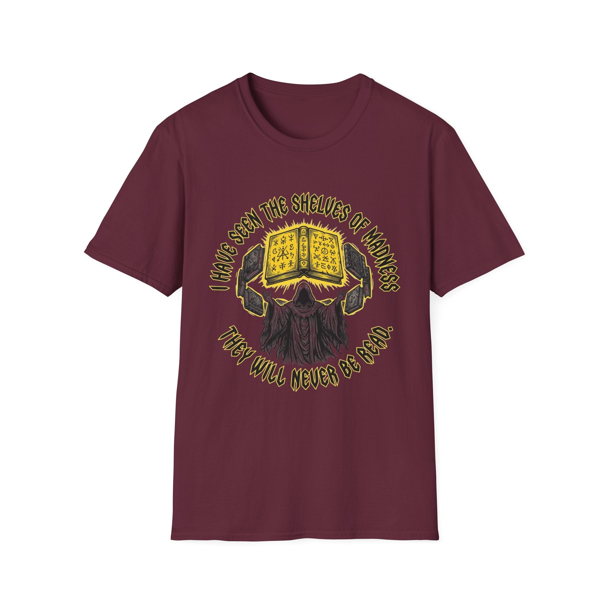 Shelves Of Madness They Will Never Be Read T-Shirt