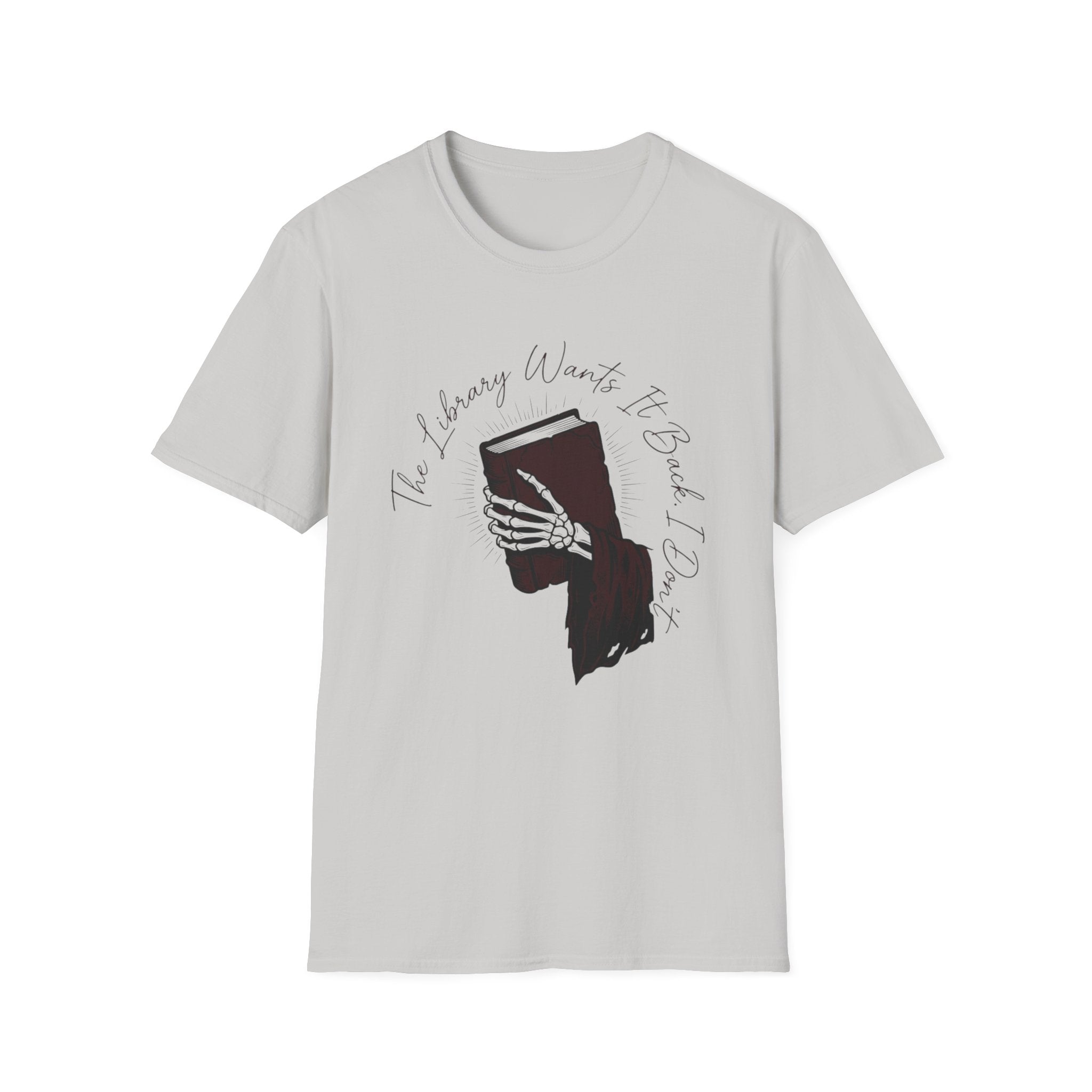 The Library Wants It Back I Don't T-Shirt