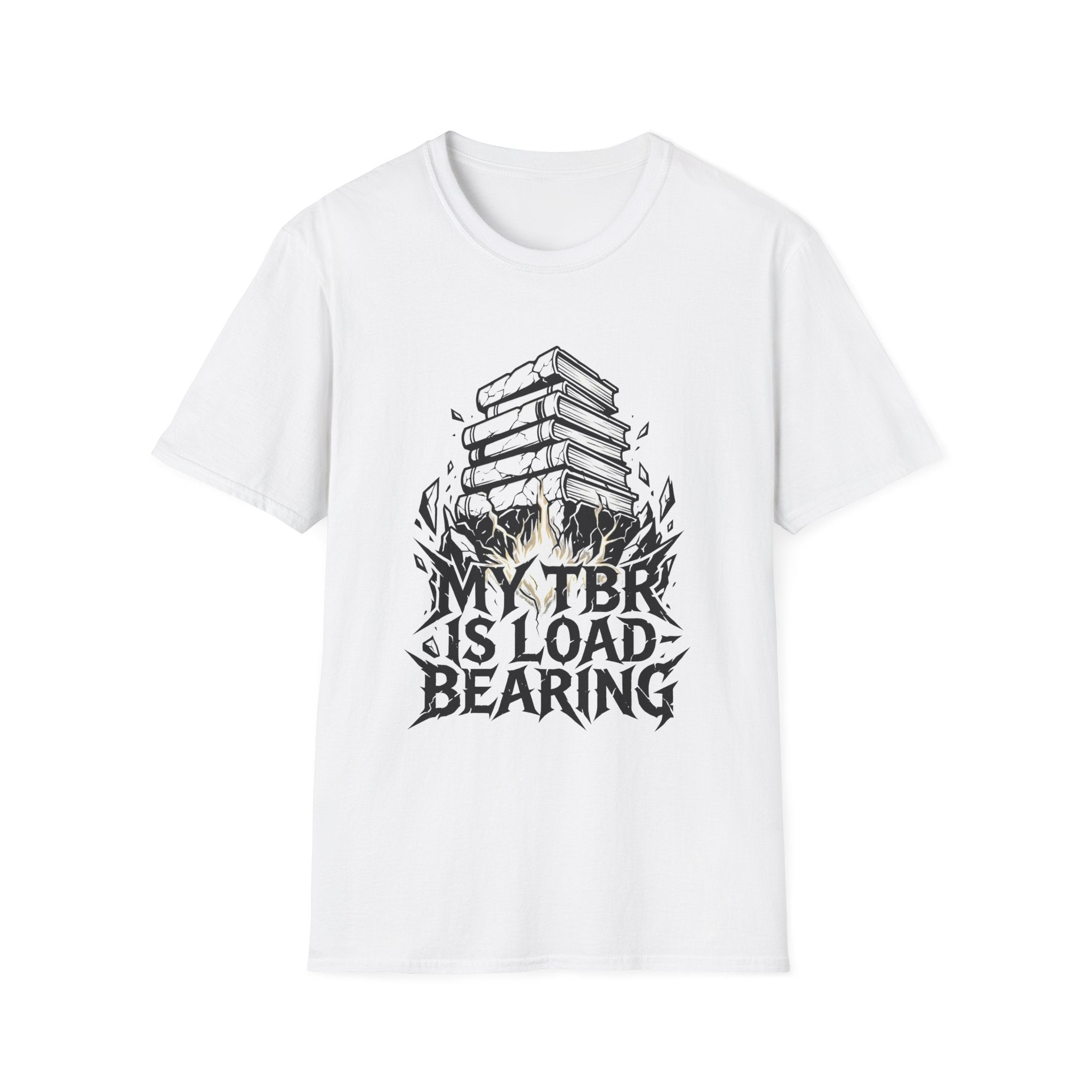 My TBR Is Load-Bearing T-Shirt
