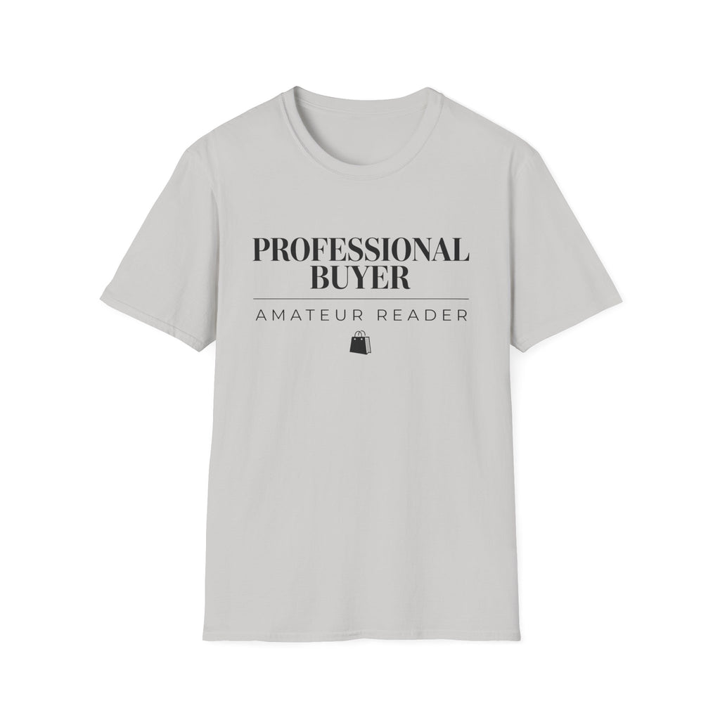 Professional Buyer Amateur Reader T-Shirt