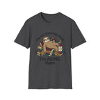 I'm Not Ignoring Them I'm Aging Them T-Shirt