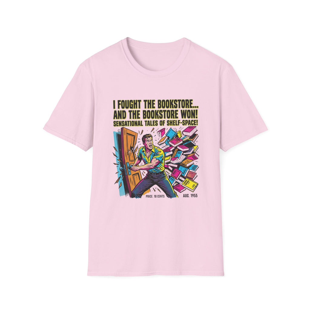 I Fought The Bookstore And The Bookstore Won T-Shirt