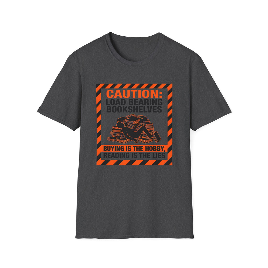 Caution Load Bearing Bookshelves T-Shirt