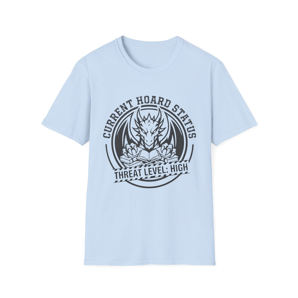 Current Hoard Status Threat Level High T-Shirt
