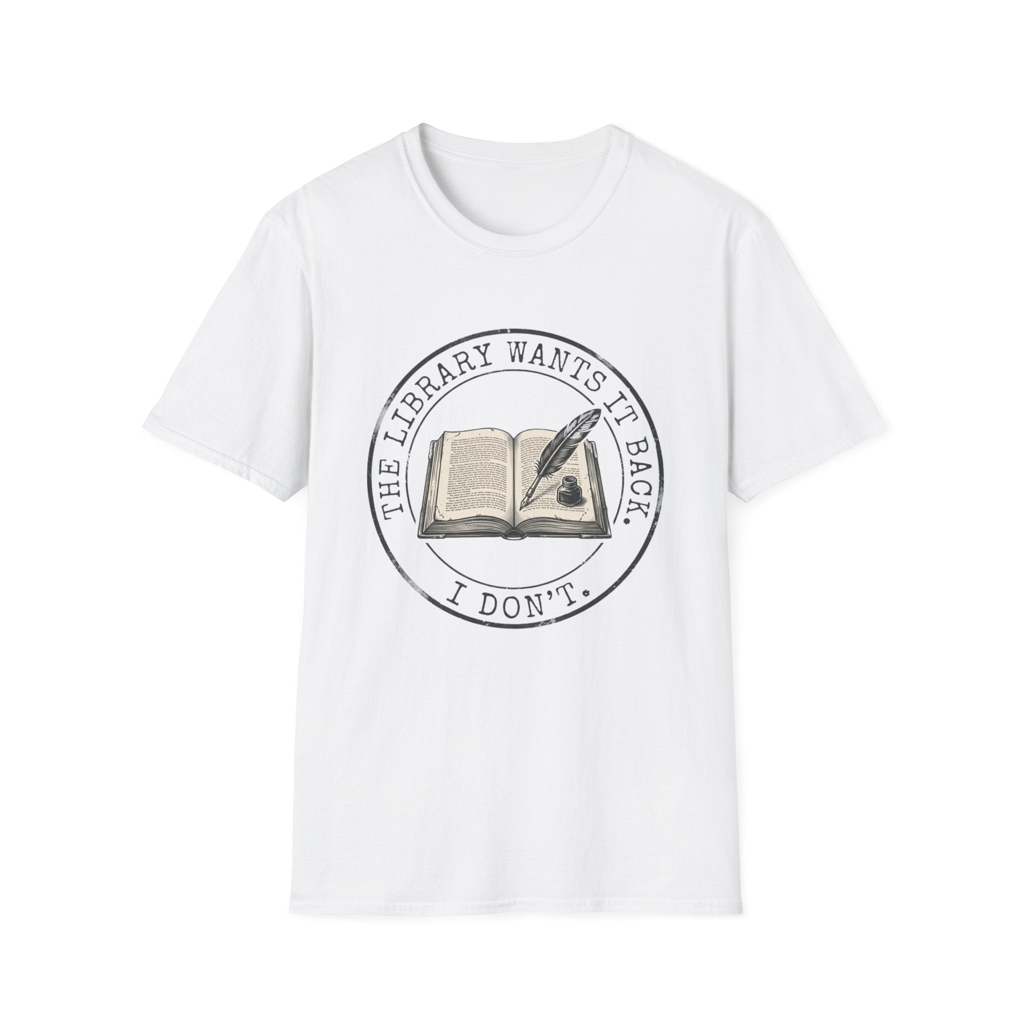 The Library Wants It Back I Don't T-Shirt