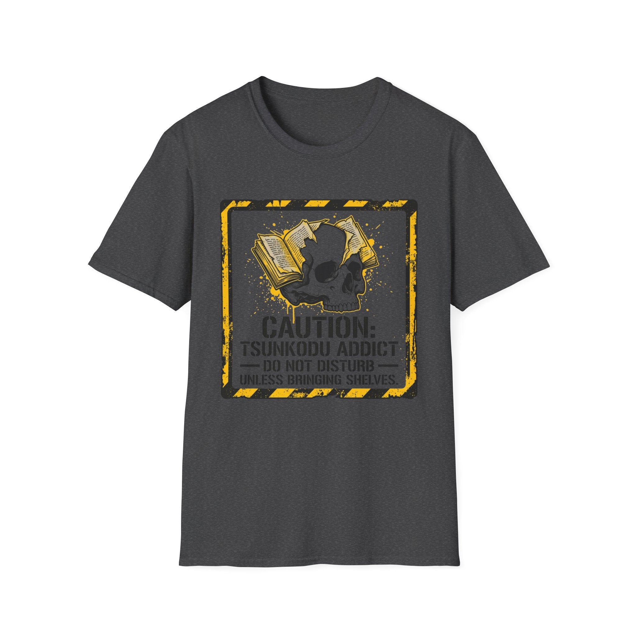 Caution Tsundoku Addict Do Not Disturb T-Shirt
