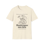 Bookworms Read Bookdragons Own T-Shirt