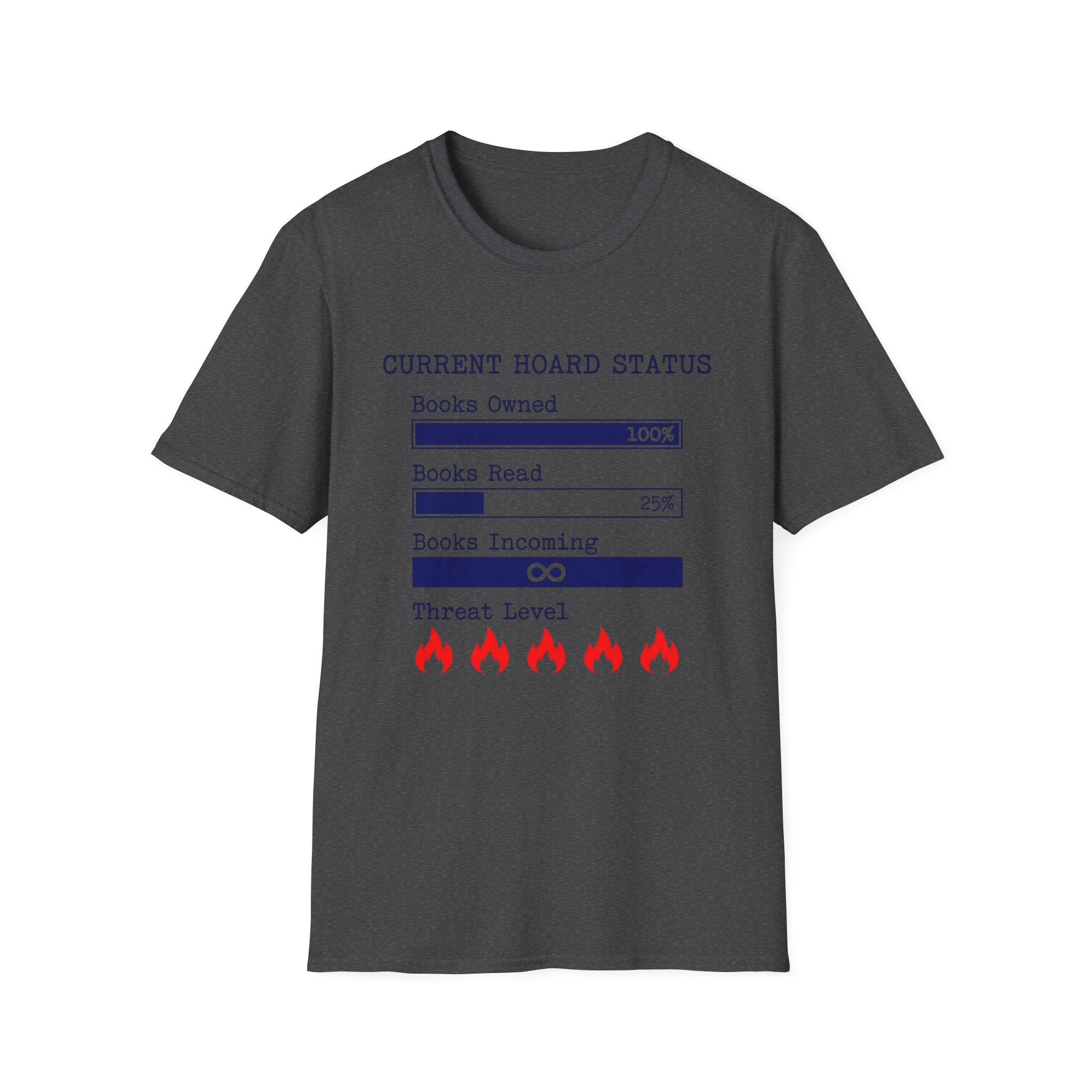 Current Hoard Status T-Shirt