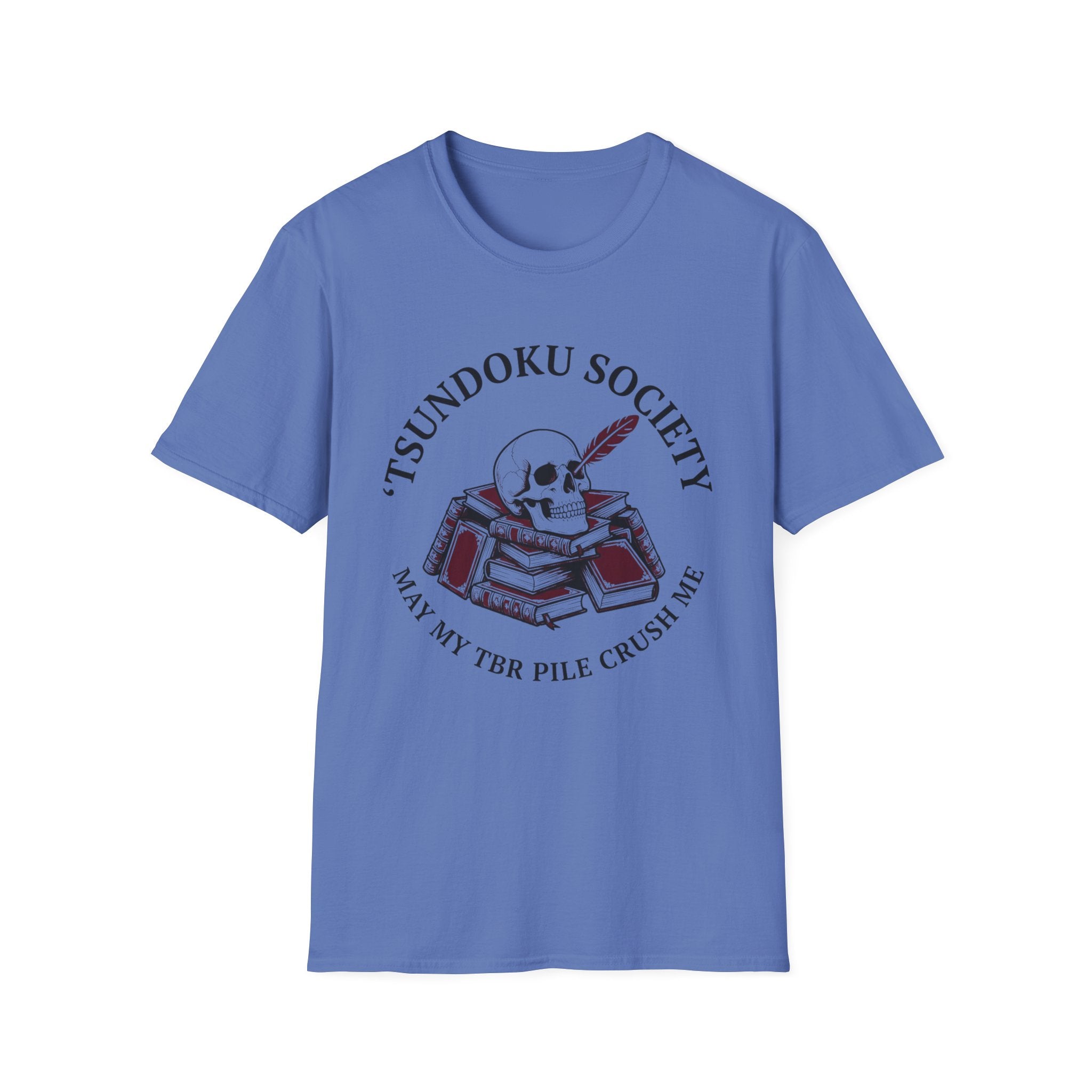 Tsundoku Society May My TBR Crush Me T-Shirt