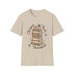Cheaper Than A Therapist T-Shirt