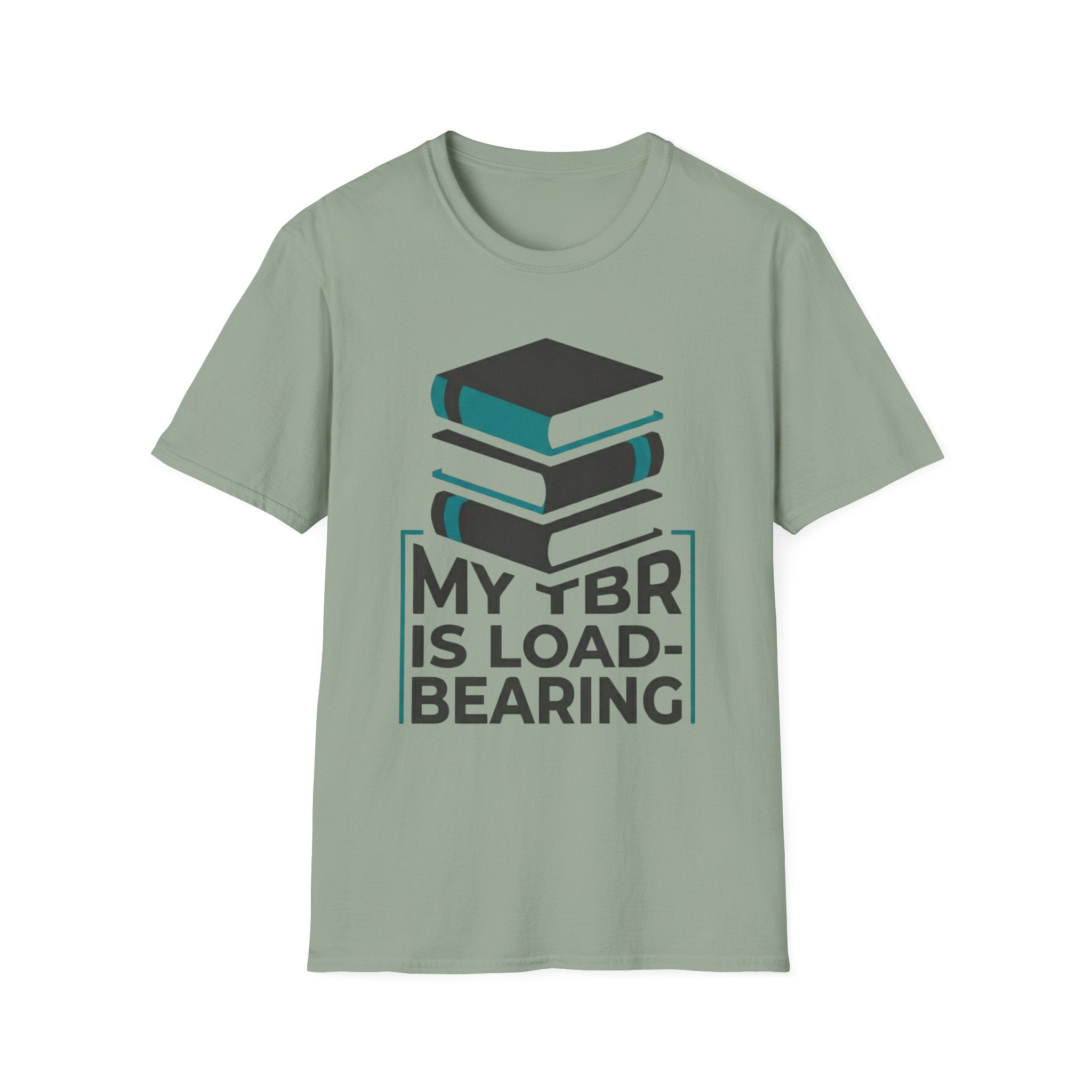 My TBR Is Load-Bearing T-Shirt