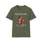 Collector First Reader When Possible T-Shirt